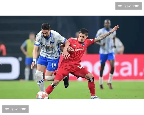 维埃拉汉堡队内头号得分手，升班马保级关键先生作用凸显